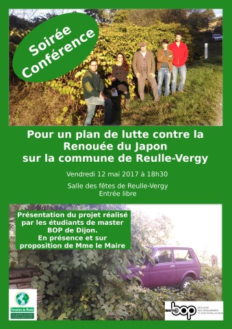 Affiche de la soirée conférence organisée le 12 mai 2017 au sein de la salle des fêtes de Reulle vergy afin de présenter le plan communal de lutte contre la Renouée du Japon élaboré par les étudiants de l'Université de Bourgogne.