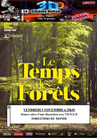 Le temps des forêts: film documentaire de François Xavier DROUET. 